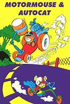 Image result for Motormouse and Autocat Cartoon