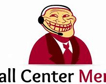 Image result for Friday Call Center Meme
