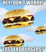 Image result for burgers memes