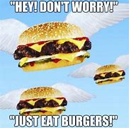 Image result for Funny Cheeseburger Aliens Meme