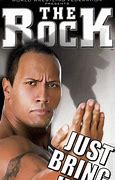 Image result for WWE The Rock Just Bring It
