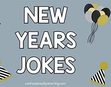 Image result for New Year Jokes and Images Jpg