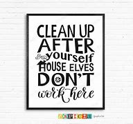 Image result for Clean Up After Yourself Sign Free Printable