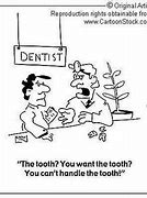 Image result for Dental Humor