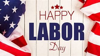 Image result for Labor Day Post