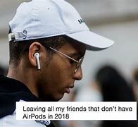 Image result for AirPod Running Meme