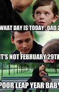 Image result for February Leap Year Meme