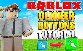 Image result for Roblox Clicker Button