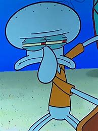 Image result for Squidward Même Face