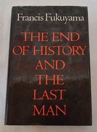 Image result for The End of History and the Last Man Cover