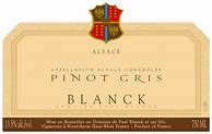 Bildergebnis für Paul Blanck Pinot Gris 'Classique'