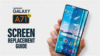 Image result for Parts of the Samsung Galaxy A71 Screen