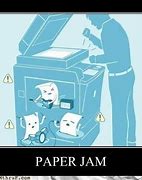 Image result for Paper Jam Copier Funny