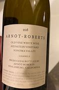 Image result for Arnot Roberts Old Vine White Compagni Portis