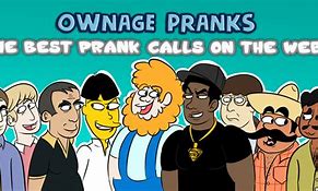 Image result for Prank Call Ownage