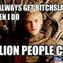 Image result for You Are so Awesome Meme Game of Thrones