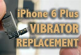 Image result for iPhone 6 Plus Vibration Sensor