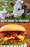 Image result for Best Friends Forever Bacon Meme