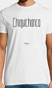 Image result for chiquichanca
