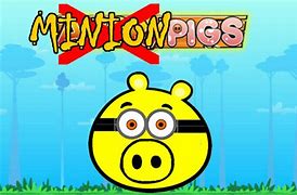 Image result for Angry Minion Pig