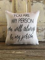 Image result for You Are My Person Gifts