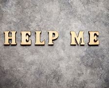 Image result for Help Me Images