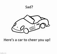 Image result for Cars without Their Skin Meme