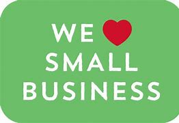 Image result for We Love Small Businesses