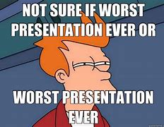 Image result for Bad PowerPoint Meme