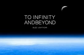Image result for Infinity and Beyond