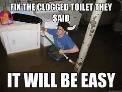 Image result for Blocked Toilet Meme