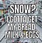 Image result for Snow Memes Funny