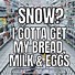 Image result for Early Snow Meme