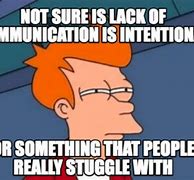Image result for Funny Memes About Communication