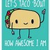 Image result for Funny Adult Taco Memes