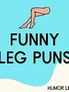 Image result for Funny One Leg Jokes