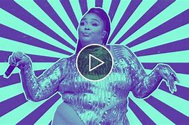 Image result for Lizzo Juice