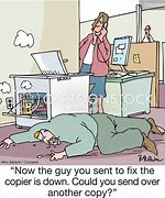 Image result for Funny Broken Copier Cartoons