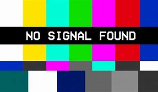 Image result for No Signal Element