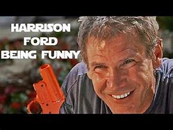 Image result for Harrison Ford Being Funny