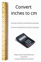 Image result for +Hoow Do Yo Convert Inches to Cm