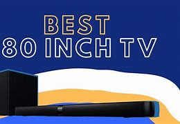 Image result for What is the best 80 inch TV%3F