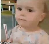 Image result for Drink Up Baby Gifs