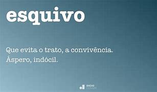 Image result for esquivo