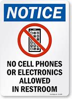 Image result for No Cell Phone Use Sign in Bathroom