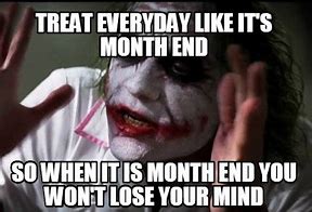 Image result for End of Month Motivational Quotes Meme