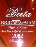 Image result for Distillerie Berta Bric del Gaian di Moscato d'asti