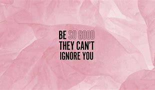 Image result for Inspiration Quotes On People That Ignore You Desktop Wallpaper