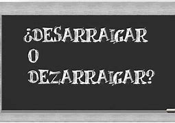 Image result for desarraigar