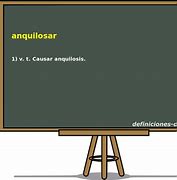 Image result for anquilosar